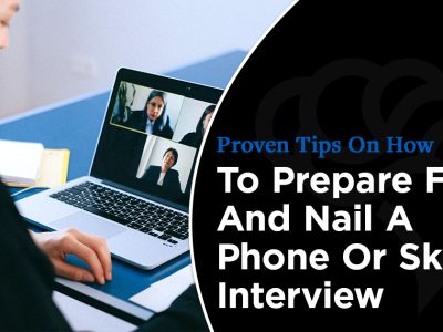 Proven-Tips-On-How-To-Prepare-For-And-Nail-A-Phone-Or-Skype-Interview